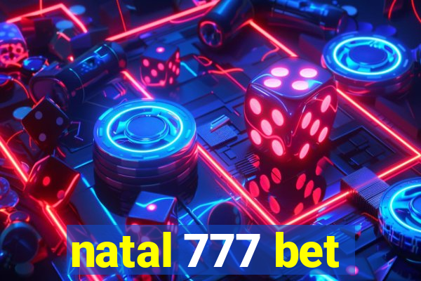 natal 777 bet